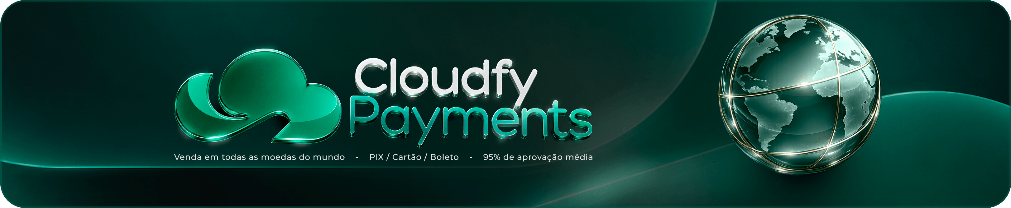 Cloudfy Payments - venda em todas as moedas do mundo com PIX, cartão e boleto